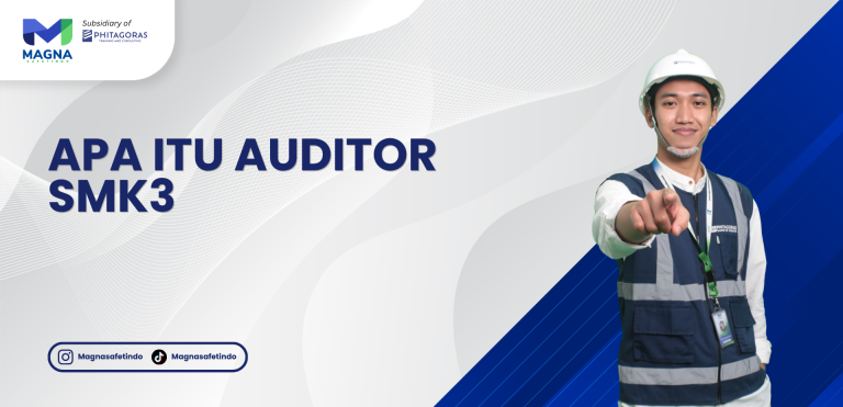 Apa Itu Auditor SMK3