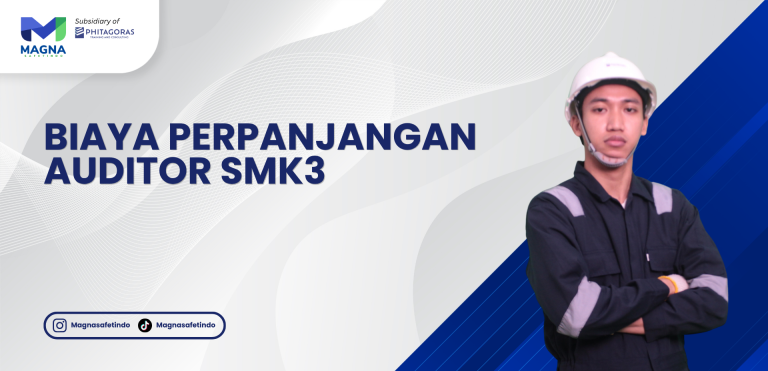 Biaya Perpanjangan Auditor SMK3