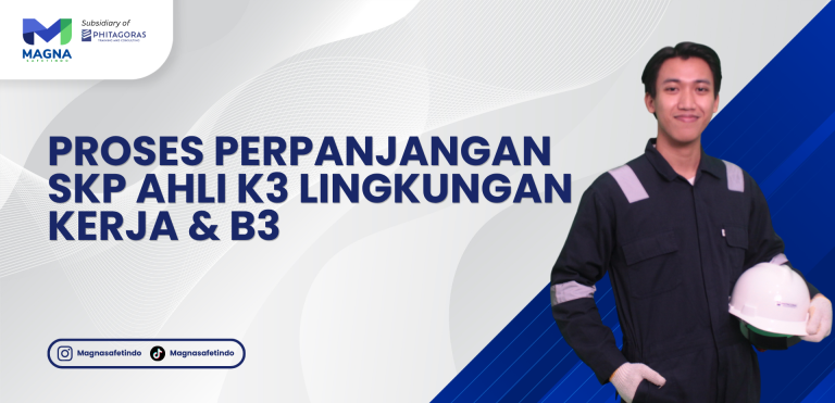 Proses Perpanjangan SKP Ahli K3 Lingkungan Kerja & B3