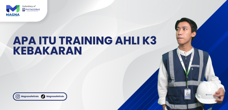Apa Itu Training Ahli K3 Kebakaran?
