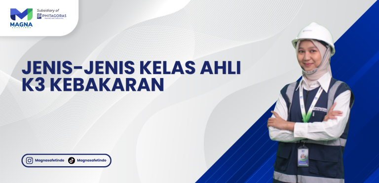 Jenis-Jenis Kelas Ahli K3 Kebakaran