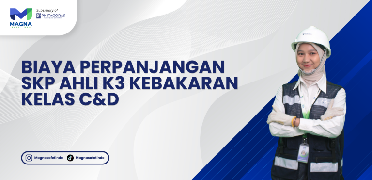 Biaya Perpanjangan SKP Ahli K3 Kebakaran Kelas C & D