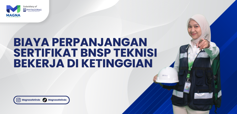 Biaya Perpanjangan Sertifikat BNSP Teknisi Bekerja di Ketinggian