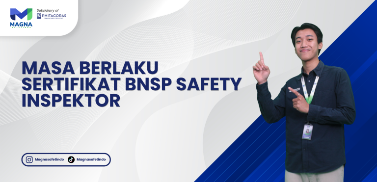 Masa Berlaku Sertifikat BNSP Safety Inspektor