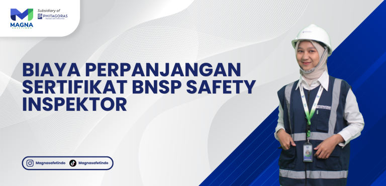 Biaya perpanjangan Sertifikat BNSP Safety Inspektor