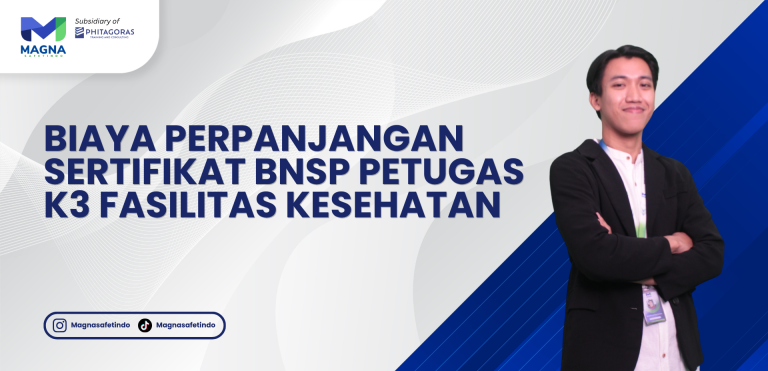 Biaya Perpanjangan Sertifikat BNSP Petugas K3 Fasilitas Kesehatan