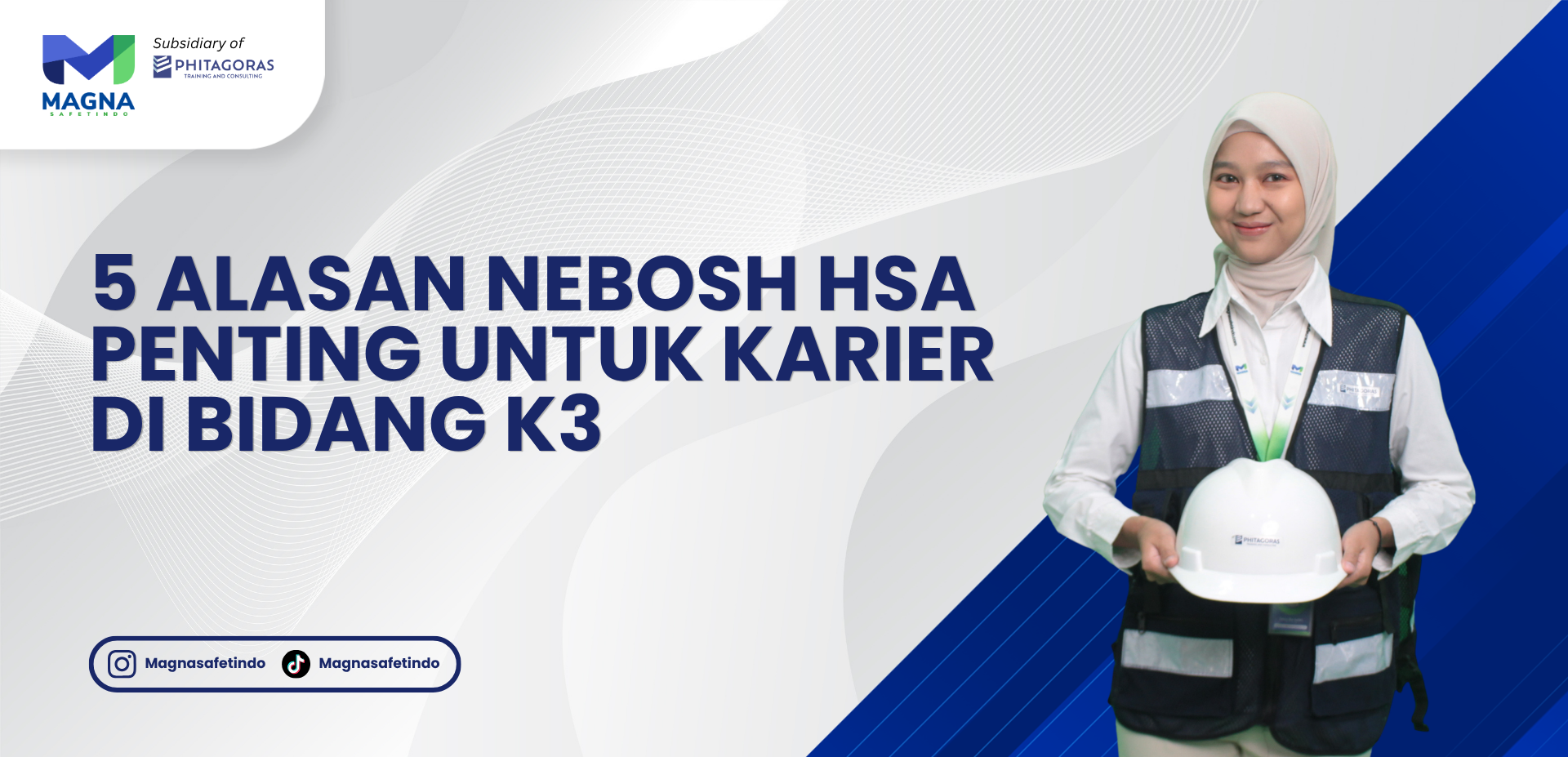 5 Alasan NEBOSH HSA Penting untuk Karier di Bidang K3