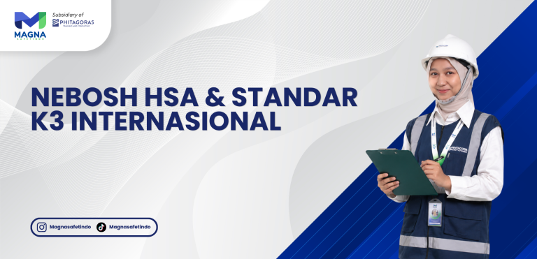 NEBOSH HSA & Standar K3 Internasional