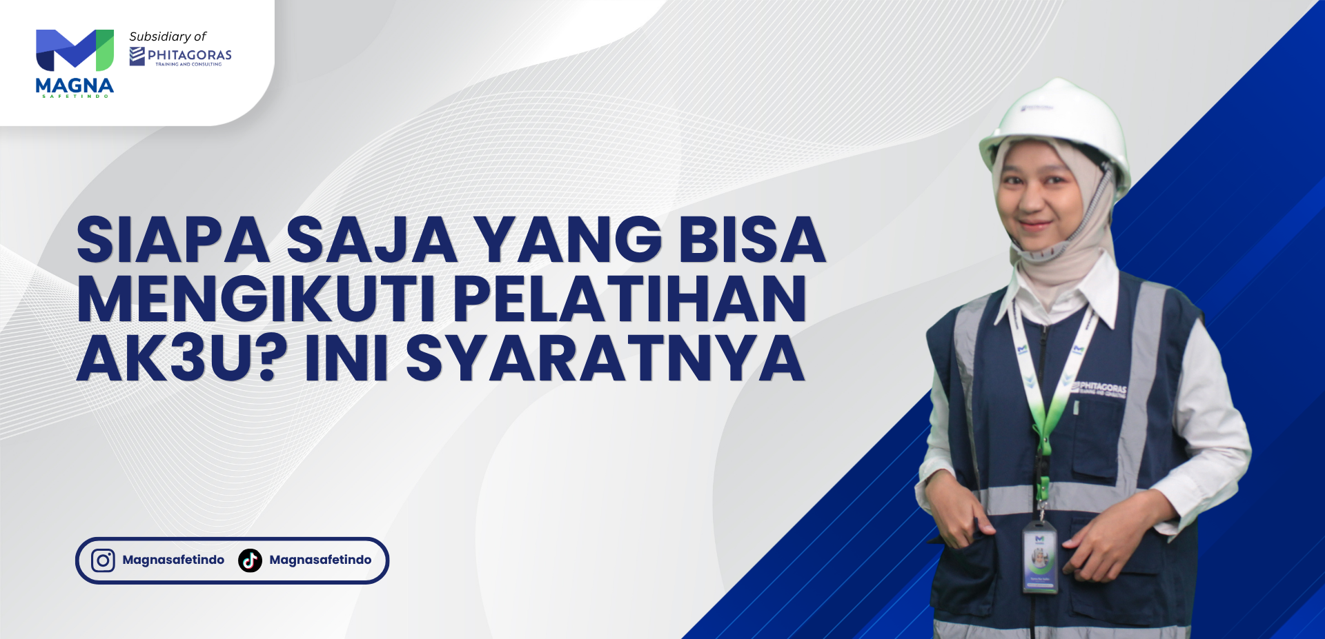 Siapa Saja yang Bisa Mengikuti Pelatihan AK3U? Ini Syaratnya