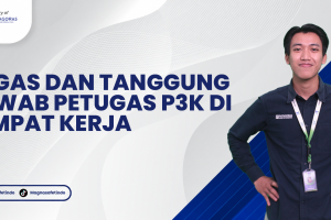 Tugas dan Tanggung Jawab Petugas P3K di Tempat Kerja