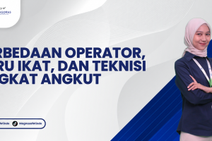 Perbedaan Operator, Juru Ikat, dan Teknisi Angkat Angkut