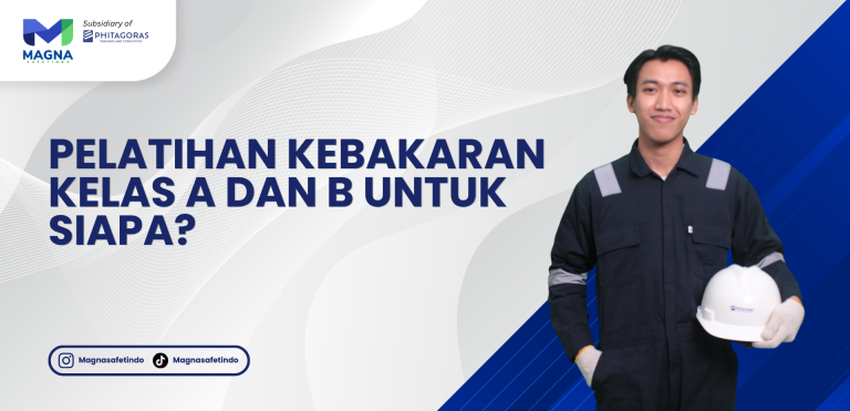 Pelatihan Kebakaran Kelas A dan B untuk Siapa?